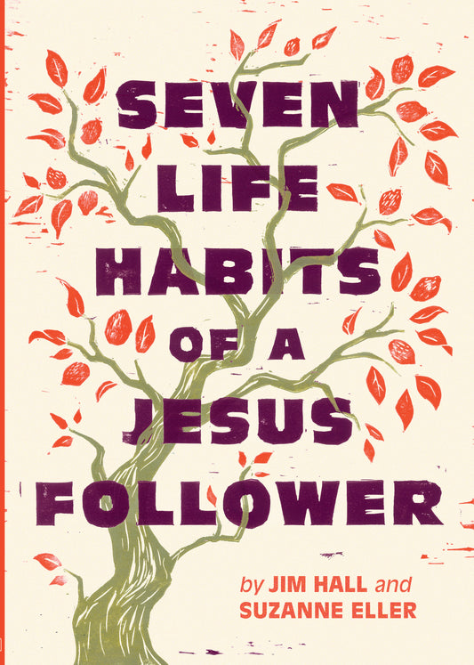 Seven Life Habits of a Jesus Follower